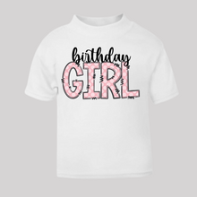 Load image into Gallery viewer, Birthday Girl T-Shirt. (Various Colours Available)