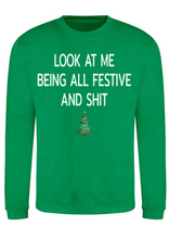 Load image into Gallery viewer, Adults Festive &amp; Sh*t Christmas Jumper.
