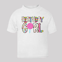 Load image into Gallery viewer, Birthday Girl T-Shirt. (Various Colours Available)
