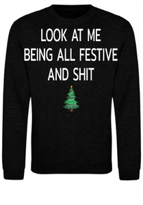 Adults Festive & Sh*t Christmas Jumper.